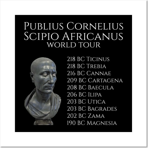 History Of Ancient Rome Publius Cornelius Scipio Africanus World Tour Wall Art by Styr Designs